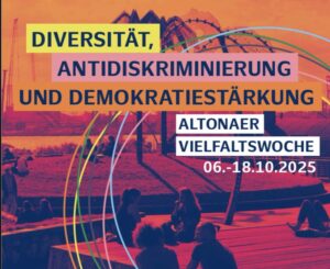 Mehr über den Artikel erfahren Altonaer Vielfaltswochen 2025